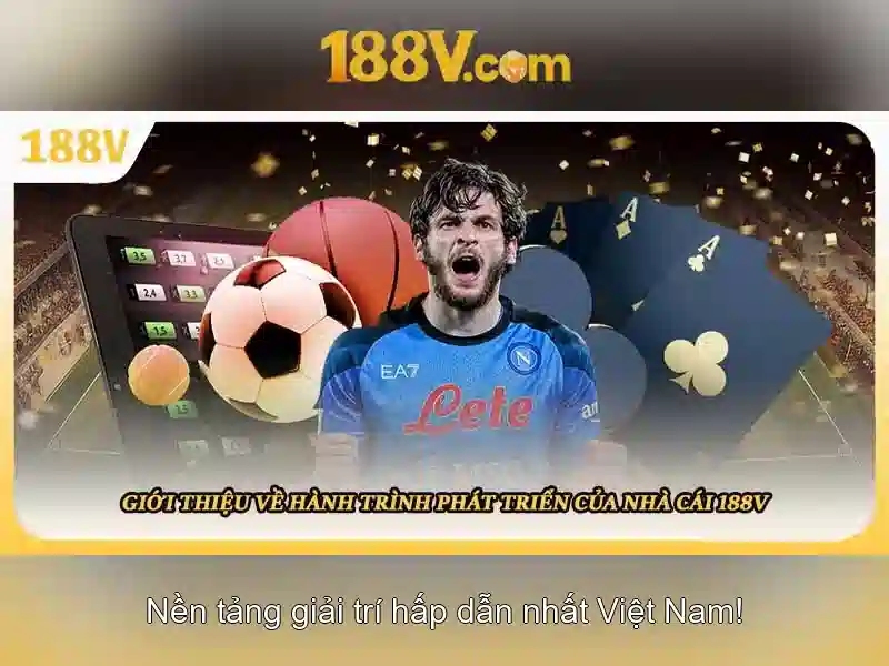 188v: hành trình sáng tạo và công nghệ