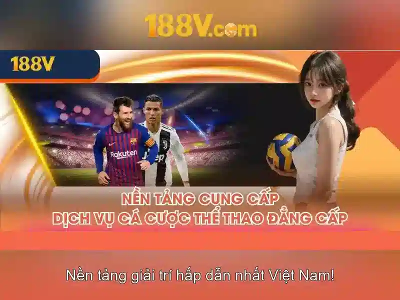 188v. com – Nền tảng đổi mới cùng 188v mê và 188vv com vn